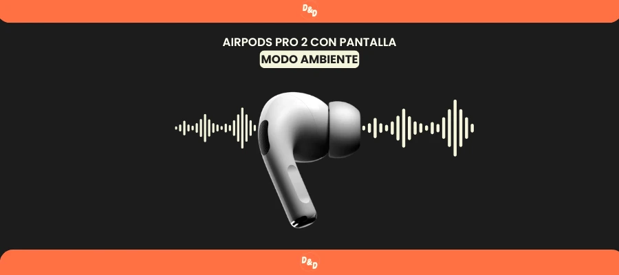 AIRPODS PRO DE SEGUNDA GENERACIÓN CON PANTALLA